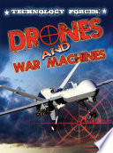 Technology Forces: Drones and War Machines cover
