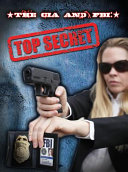 The CIA and FBI: Top Secret cover
