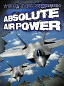 U.S. Air Force: Absolute Air Power cover