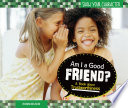 Am I a Good Friend? A Book About Trustworthiness cover