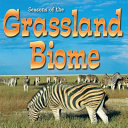 Seasons of the Grassland Biome cover