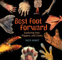 Best Foot Forward: Exploring Feet, Flippers, and Claws cover