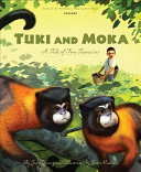 Tuki and Moka: A Tale of Two Tamarins cover