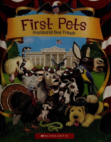 First Pets: Presidential Best Friends cover