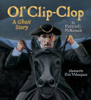 Ol' Clip-Clop: A Ghost Story cover