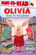 Olivia Goes to the Library cover