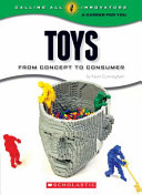 Toys: From Concept to Consumer cover