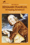 The Story of Benjamin Franklin: Amazing American cover