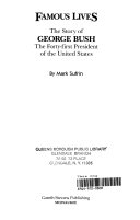 The Story of George Bush: The 41st President of the United States cover