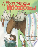 A Moose That Says Moo cover
