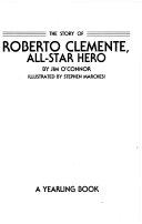 The Story of Roberto Clemente: All-Star Hero cover