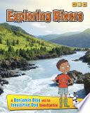 Exploring Rivers: A Benjamin Blog and His Inquisitive Dog Investigation cover