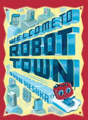 Welcome to Robot Town cover