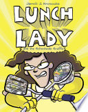 Lunch Lady and the Schoolwide Scuffle cover