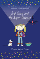 Just Grace and the Super Sleepover cover