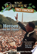 Heroes for All Times: A Nonfiction Companion to High Time for Heroes cover