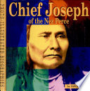 Chief Joseph of the Nez Perce: A Photo-Illustrated Biography cover