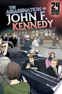 The Assassination of John F. Kennedy: November 22, 1963 cover