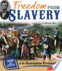 Freedom from Slavery: Causes and Effects of the Emancipation Proclamation cover