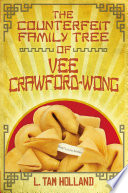 The Counterfeit Family Tree of Vee Crawford-Wong cover