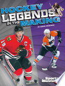 Hockey Legends in the Making cover