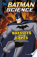 Batsuits and Capes: The Science Behind Batman's Body Armor cover