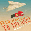 Red Knit Cap Girl to the Rescue cover