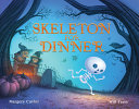 Skeleton for Dinner cover