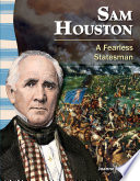 Sam Houston: A Fearless Statesman cover