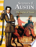 Stephen F. Austin: The Father of Texas cover