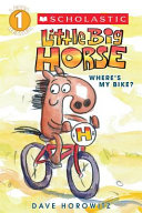 Little Big Horse: Where's My Bike? cover