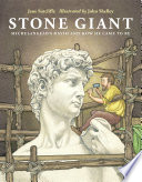 Stone Giant: Michelangelo's David and How He Came To Be cover