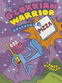 The Glorkian Warrior Delivers a Pizza cover
