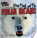 Hunting with Polar Bears cover