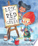 Erik the Red Sees Green: A Story About Color Blindness cover