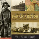 Searching for Sarah Rector: The Richest Black Girl in America cover