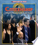 Citizenship: What It Means to Be from Texas cover