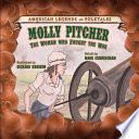 Molly Pitcher: The Woman Who Fought the War cover