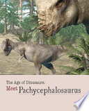 Meet Pachycephalosaurus cover