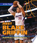 Meet Blake Griffin: Basketball's Slam Dunk King cover