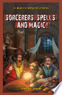 Sorcerers, Spells, and Magic! cover