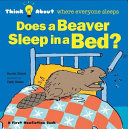 Does a Baboon Sleep in a Bed?/Does a Beaver Sleep in a Bed? cover