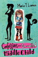 Confessions of a So-Called Middle Child cover