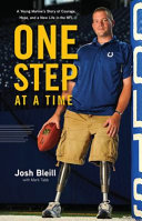 One Step at a Time: A Young Marine's Story of Courage, Hope, and a New Life in the NFL cover