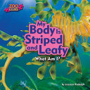 My Body Is Striped and Leafy cover
