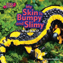 My Skin Is Bumpy and Slimy cover
