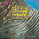 My Skin Is Gray and Wrinkly cover