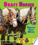 Draft Horses: Horses That Work cover