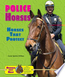 Police Horses: Horses That Protect cover