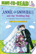 Annie and Snowball and the Wedding Day cover
